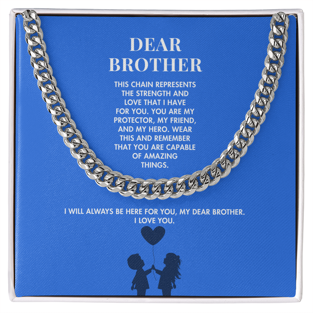 To My Brother Premium Cuban Link Necklace from Sister | Polished Stainless Steel Weighted Chain | Heartfelt Graduation Gift